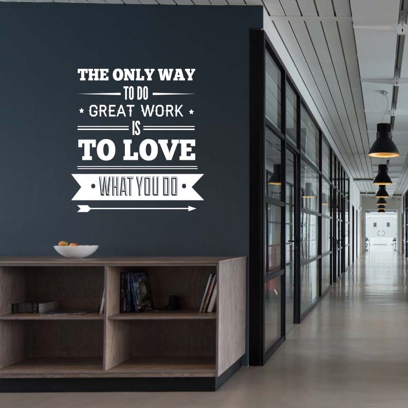 Office Wall Decor Great Work Love What You Do Quote Words Art Sticker