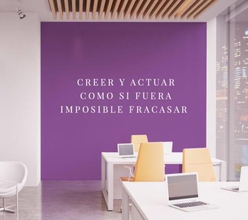 Creer-Y-Actuar-Como-Si-Fuera-Imposible-Fracasar