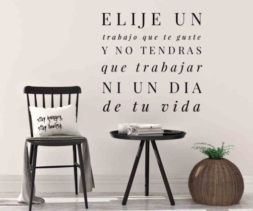 Elije-un-trabajo-que-te-guste-y-no-tendrás-que-trabajar-ni-un-día-de-tu-vida