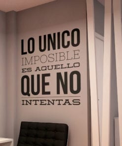 Impossible Es Aquello Que No Intentas Decoracion Oficina